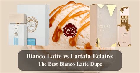 bianco latte perfume dupe|lattafa eclaire dupe.